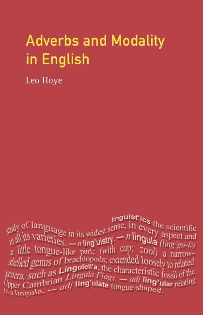 Adverbs and Modality in English - Leo Hoye