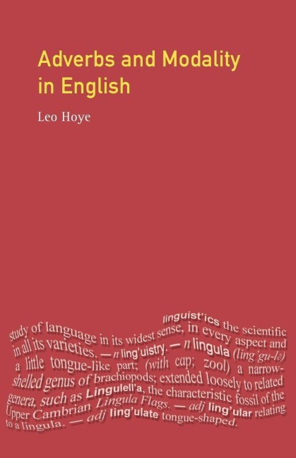 Adverbs and Modality in English - Leo Hoye