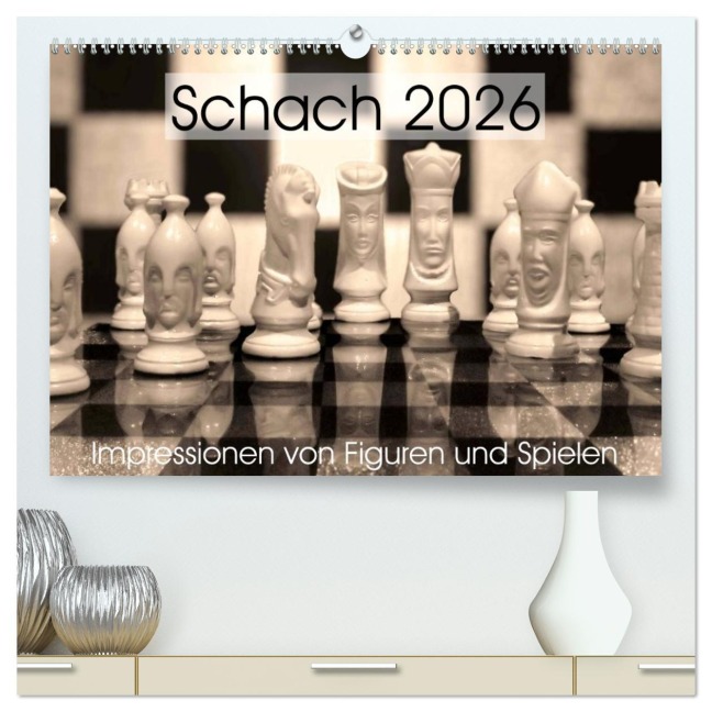 Schach 2026. Impressionen von Figuren und Spielen (hochwertiger Premium Wandkalender 2026 DIN A2 quer), Kunstdruck in Hochglanz - Steffani Lehmann (Hrsg.