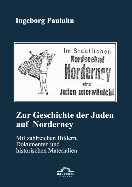 Zur Geschichte der Juden auf Norderney - Ingeborg Pauluhn