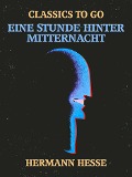 Cover-Bild zum Titel 'Eine Stunde hinter Mitternacht' von 'Hermann Hesse'