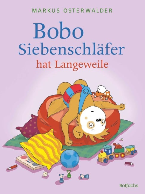 Bobo Siebenschläfer hat Langeweile - Sophie Härtling