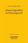 Cover-Bild zum Titel 'Urbane Ungleichheit im Verfassungsrecht' von 'Anna-Katharina König'