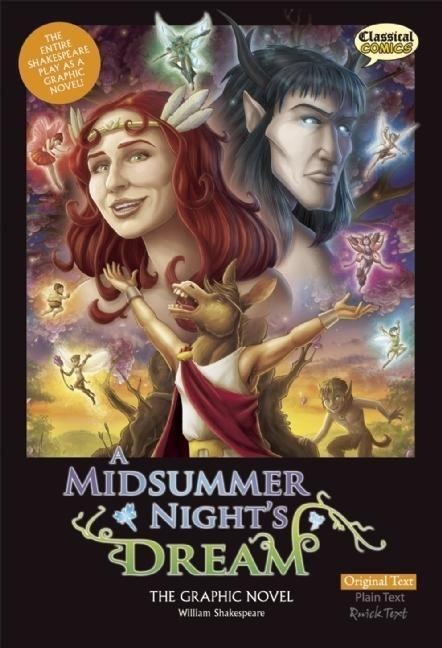 A Midsummer Night's Dream the Graphic Novel: Original Text - William Shakespeare