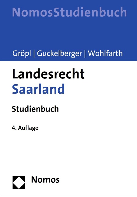 Landesrecht Saarland - Christoph Gröpl, Annette Guckelberger, Jürgen Wohlfarth