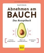 Cover-Bild zum Titel 'Abnehmen am Bauch - Das Rezeptbuch' von 'Sarah Schocke'