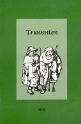 Cover-Bild zum Titel 'Truwanten: Een Toneeltekst Uit Het Handschrift-Van Hulthem' von ''