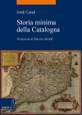Storia minima della Catalogna - Jordi Canal