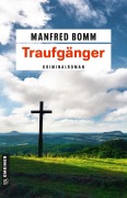 Cover-Bild zum Titel 'Traufgänger' von 'Manfred Bomm'
