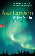 Cover-Bild zum Titel 'Weiße Nacht' von 'Asa Larsson'