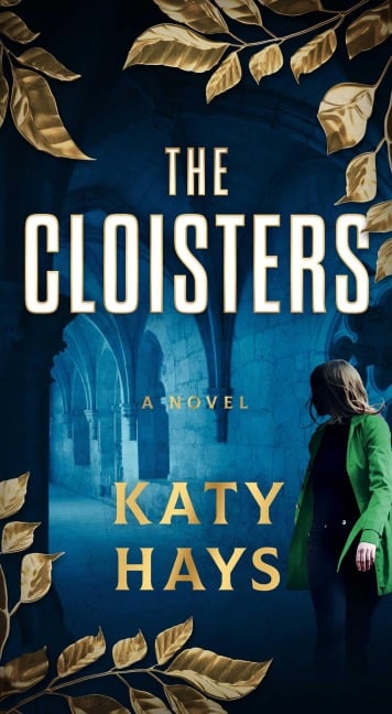 The Cloisters - Katy Hays