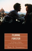 Cover-Bild zum Titel 'Filming Forster' von 'Earl G. Ingersoll'