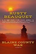 Cover-Bild zum Titel 'Blaine County War (Lone Rider, #3)' von 'Rusty Beauquet'