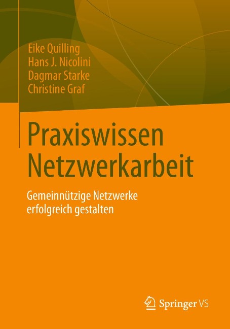 Praxiswissen Netzwerkarbeit - Eike Quilling, Hans J. Nicolini, Christine Graf, Dagmar Starke