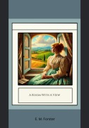 Cover-Bild zum Titel 'A Room With A View' von 'Edward Morgan Forster'