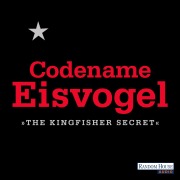 Cover-Bild zum Titel 'Codename Eisvogel ¿ »The Kingfisher Secret«' von 'Anonymous'