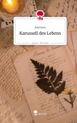 Cover-Bild zum Titel 'Karussell des Lebens. Life is a Story - story.one' von 'Bonnieela'