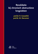 Cover-Bild zum Titel 'Revalidatie bij chronisch obstructieve longziekten' von 'M. Decramer, R. Gosselink'