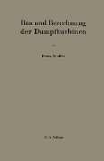 Cover-Bild zum Titel 'Bau und Berechnung der Dampfturbinen' von 'Franz Seufert'