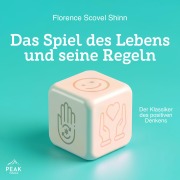 Cover-Bild zum Titel 'Das Spiel des Lebens und seine Regeln' von 'Florence Scovel Shinn'