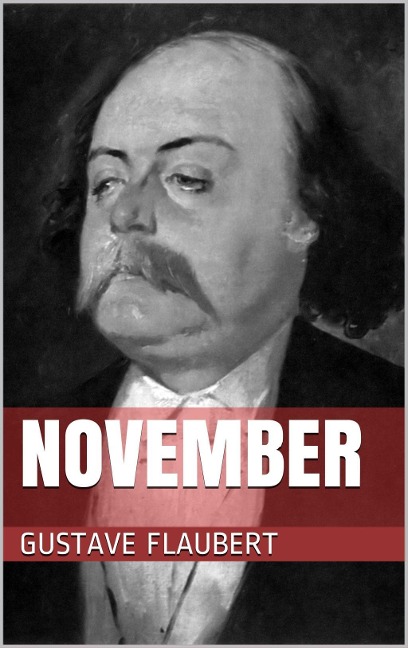 November - Gustave Flaubert