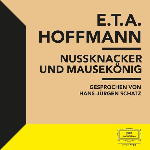 E.T.A. Hoffmann: Nussknacker und Mausekönig - E. T. A. Hoffmann