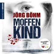 Cover-Bild zum Titel 'Moffenkind' von 'Jörg Böhm'