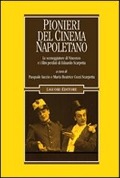 Cover-Bild zum Titel 'Pionieri del cinema napoletano. Le sceneggiature di Vincenzo e i film perduti di Eduardo Scarpetta' von ''