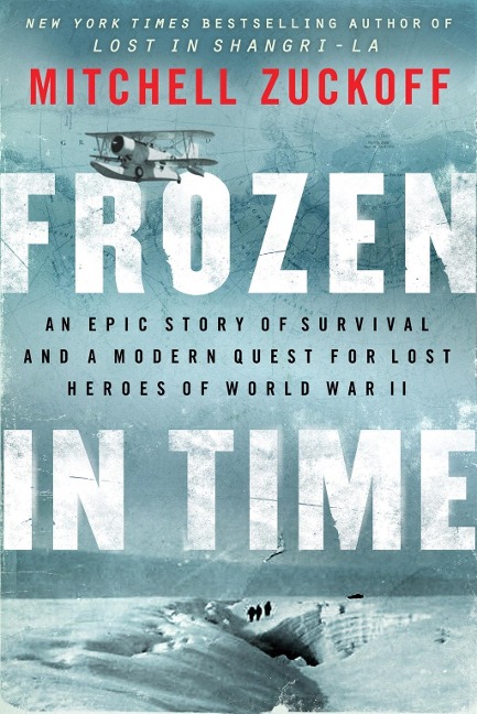 Frozen in Time - Mitchell Zuckoff