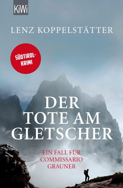 Der Tote am Gletscher - Lenz Koppelstätter