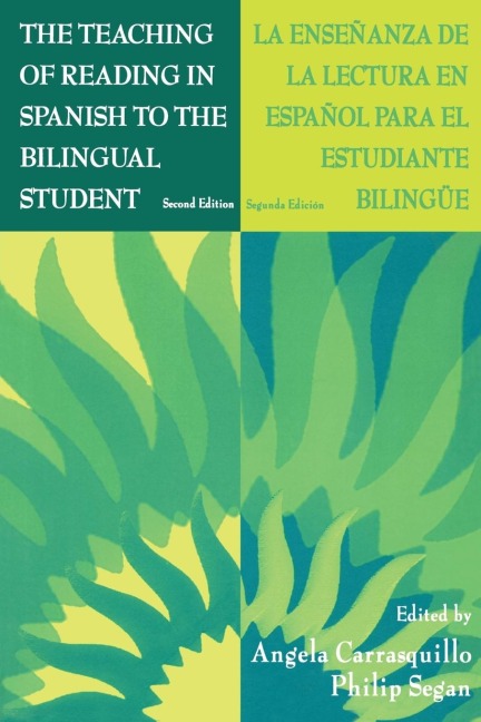 The Teaching of Reading in Spanish to the Bilingual Student - 