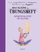 Cover-Bild zum Titel 'Das kleine Übungsheft - Spiritualität im Alltag' von 'Frans Goetghebeur, Sandra Huygen'