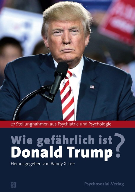 Wie gefährlich ist Donald Trump? - 