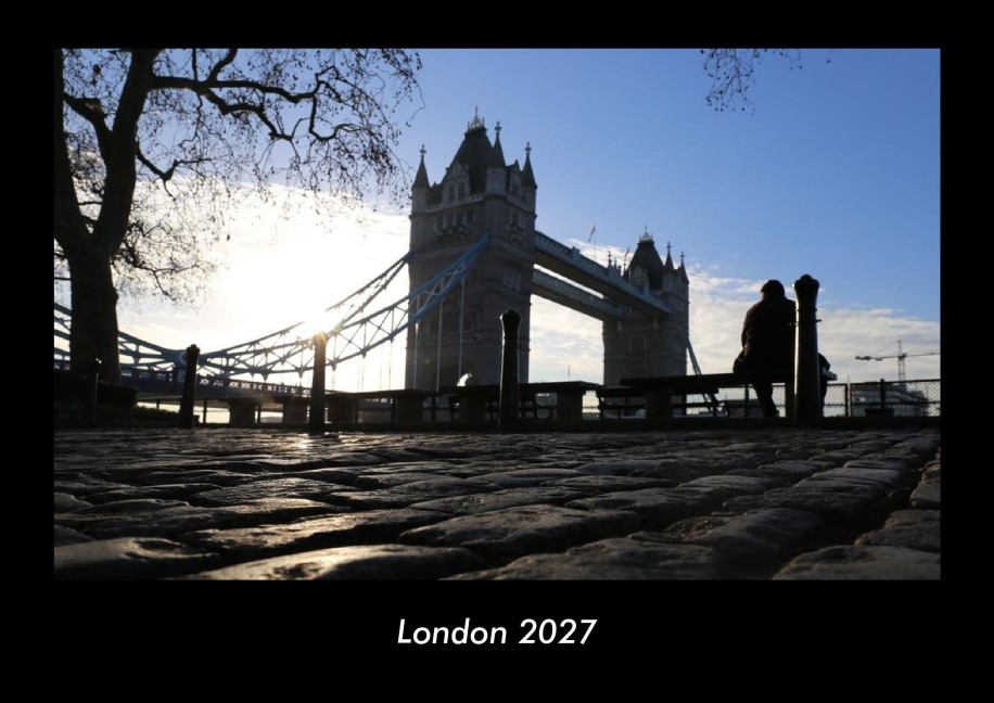 London 2027 Fotokalender DIN A3 - Tobias Becker