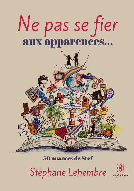 Ne pas se fier aux apparences... - Stéphane Lehembre