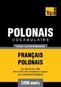 Cover-Bild zum Titel 'Vocabulaire Français-Polonais pour l'autoformation - 5000 mots' von 'Andrey Taranov'