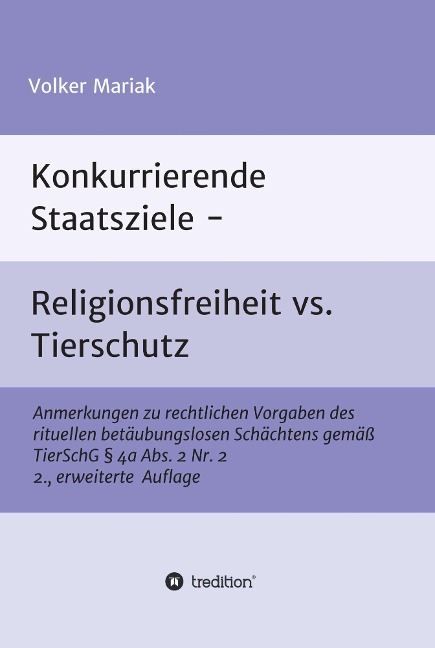 Konkurrierende Staatsziele - Religionsfreiheit vs. Tierschutz - Volker Mariak