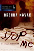 Stop Me - Blutige Botschaft - Brenda Novqak