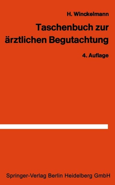 Taschenbuch zur ärztlichen Begutachtung in der Arbeiter- und Angestelltenrentenversicherung - H. Winckelmann