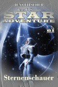 Cover-Bild zum Titel 'Sternenschauer (STAR ADVENTURE 61)' von 'Jens Fitscher, Jens F. Simon'