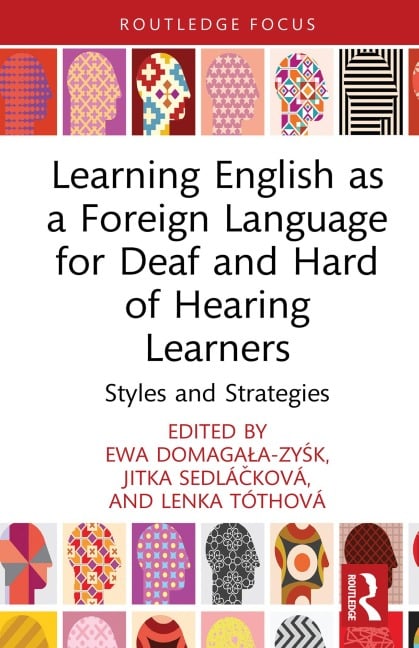 Learning English as a Foreign Language for Deaf and Hard of Hearing Learners - 