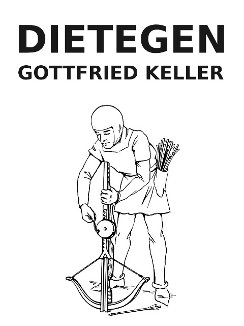 Dietegen - Gottfried Keller