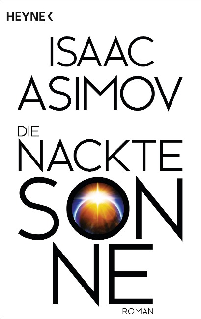 Die nackte Sonne - Isaac Asimov