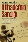 Ittihadcinin Sandigi - Murat Bardakci