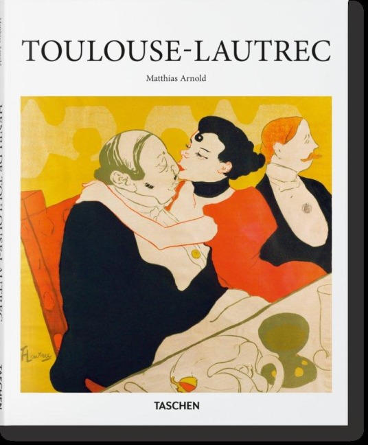 Henri de Toulouse-Lautrec 1864-1901 - Matthias Arnold