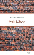 Mein Lübeck - Klaus Ungerer