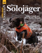 WILD UND HUND Exklusiv Nr. 48: Der Solojäger inkl. DVD - 