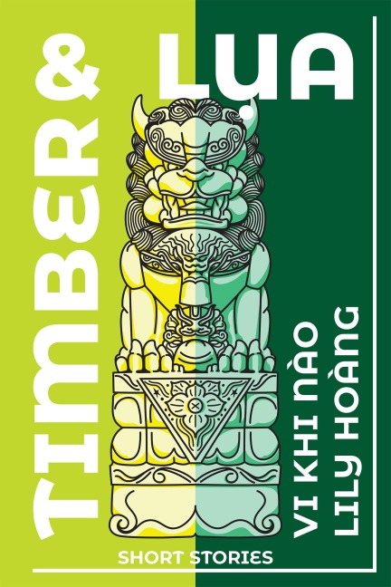 Timber and Lua - Lily Hoàng, Vi Khi Nào