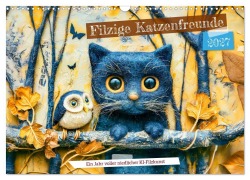 Cover-Bild zum Titel 'Filzige Katzenfreunde - Ein Jahr voller niedlicher KI-Filzkunst (Wandkalender 2027 DIN A3 quer), CALVENDO Monatskalender' von 'Anja Frost'