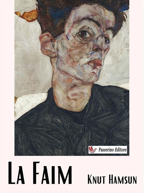 La Faim - Knut Hamsun